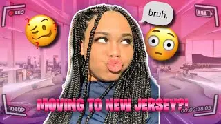 MOVING TO NEW JERSEY?! | 2021