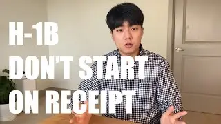 DO NOT START ON H-1B RECEIPT