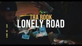 Tha Book - Lonely Road
