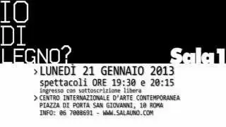 IO DI LEGNO? - 21 Gennaio 2013