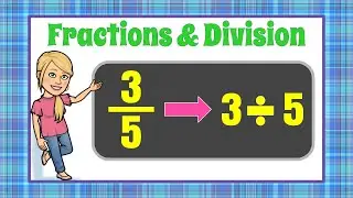 Fractions Written as Division | 5.NF.B.4 💛💙