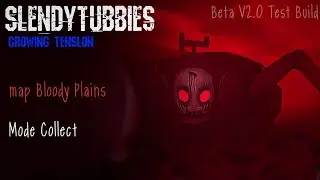 Slendytubbies Growing Tension Beta v2.0 Test Build map Bloody Plains | Mode Collect