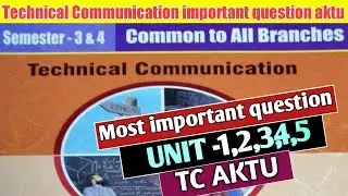 Technical Communication Aktu important question | TC important question 2023 | Aktu important 2023