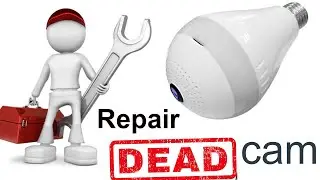 Repair power dead wifi bulb cam in very easy way