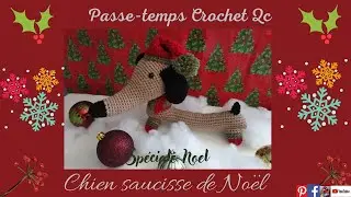 Chien saucisse de Noel , Spéciale Noel , Passe-temps Crochet Qc , Tuto Fr pas à pas .