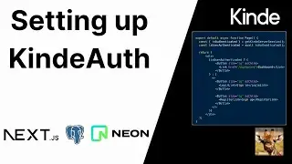 Kinde Auth Tutorial | Setting up Kinde Auth (with Next.js, Neon.tech, Postgres)