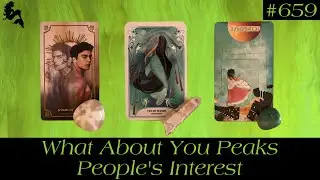 What About You Piques People’s Interest🫣😍🥰~ Pick a Card Tarot
