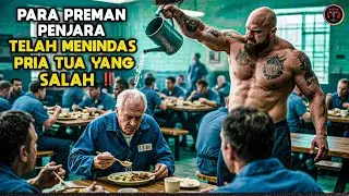 Preman Penjara Mengganggu Tahanan Tua Yang Baru Masuk, Tak Tahu Dia Pembunuh Jitu Yang Sudah Pensiun