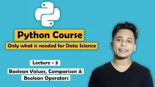 Bool, Comparison Operator, And, Or - Ep. 3 : Python only for Data Science