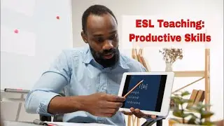 Productive Skills in English Language Learning | ITTT | TEFL Blog