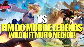 POR QUE LOL WILD RIFT É MELHOR QUE MOBILE LEGENDS?!