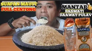 SUAPAN MAUT FULL||MAKAN BERAS BASMATI DI DAAWAT PULAV DI COBEK||ASMR RAW RICE EATING SOUNDS