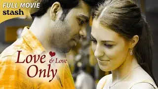 Love and Love Only | Romantic Drama | Full Movie | International Couple
