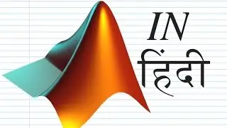 MATLAB TUTORIAL IN Hindi Part1 | Best Liked Video