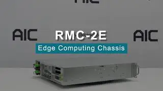 AIC RMC-2E : 2U Edge Chassis