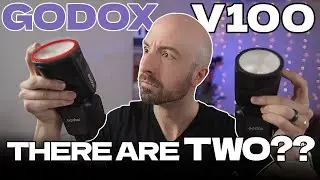 There are TWO Godox V100's - Don't Pick The Wrong One!