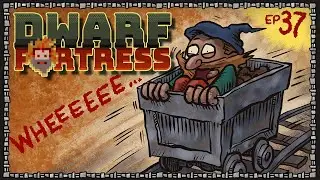 DWARF FORTRESS Steam ~ 37 Basics of Minecarts