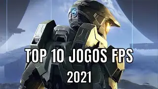 Os 10 Melhores Jogos FPS (Tiro em Primeira Pessoa) de 2021