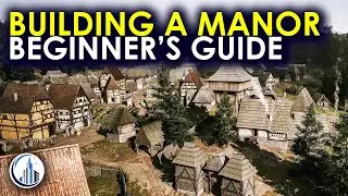 How To Build A Manor | Manor Lords Ultimate Beginners Guide