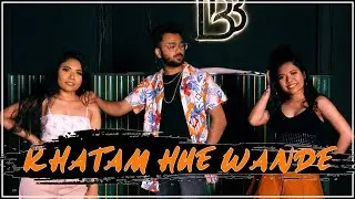 Emiway Bantai - Khatam Hue Wande | Dance with VR One Choreography