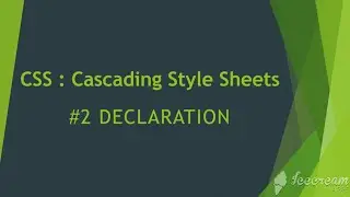 CSS Tutorial | Declaration - Get strated - How to