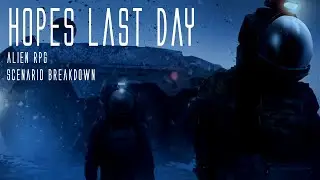 Alien RPG: Hope's Last Day Scenario Breakdown