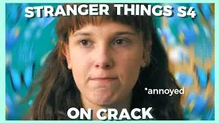 Stranger Things s4 on CRACK (pt 2)