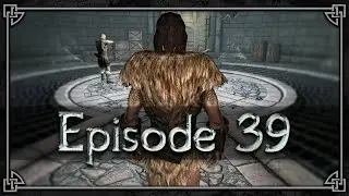 FORT DAWNGUARD | Savior of Skyrim - Episode 39 (100% Playthrough)