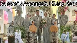 SELAMAT MENEMPUH HIDUP BARU || SEMOGA MENJADI KELUARGA YANG SAKINAH MAWADAH WARAHMAH