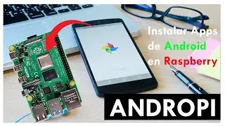 Como Instalar Android para Raspberry PI | Instalar Aplicaciones de Android en Raspberry PI 2024