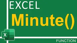 How To Use Excel Minute Function | Excel Tutorial for Everyone