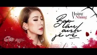 HOÀNG Y NHUNG - BAO LÂU ANH SẼ VỀ (LYRICS)