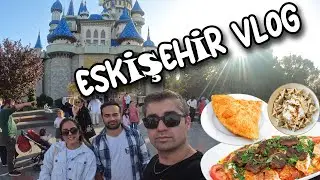 Hızlı ESKİŞEHİR Vlogu | ÇİĞ BÖREK, ODUNPAZARI