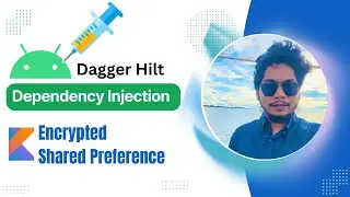 Implement Encrypted Shared Preference using Dependency Injection - Hilt in Android Kotlin