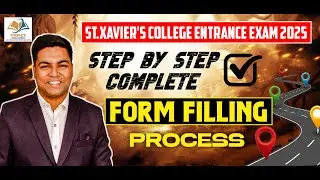 ST.XAVIER'S college entrance exam 2025 I Step by step complete form filling process.