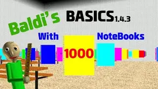 Baldi's Basics With 1000 Notebooks! Again