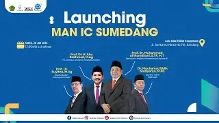 🔴 [LIVE] LAUNCHING MADRASAH ALIYAH NEGERI INSAN CENDEKIA (MAN IC) SUMEDANG