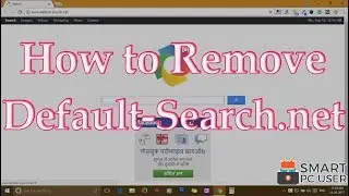 Remove Default-Search.net from All Browsers (Chrome, Firefox, Edge, IE)