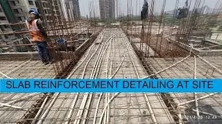 Short video on Slab reinforcement Detailing at site