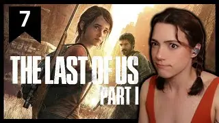 The Suburbs: Is This a First Person Shooter?! | The Last of Us Part I | Pt.7