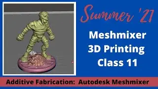 Additive Fabrication 11 | Meshmixer | Create Geometry for Printing