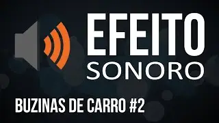 Buzinas de Carro #2 - Efeito Sonoro Grátis