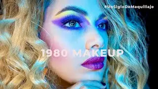 Maquillaje década de los 80's. 1980-1989 - Un siglo de maquillaje