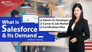 Learn Salesforce, Be Certified & Job Ready | Salesforce Admin Vs Developer 2020 | JanBask Training