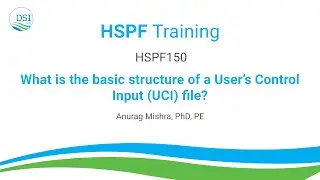 HSPF150: What is the basic structure of a User’s Control Input (UCI) file?