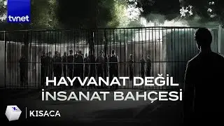 Bir insan nasıl insanlıktan çıkartılır?