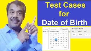 test cases for date of birth field | test scenarios of date of birth | manual testing | testingshala