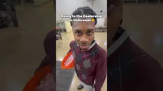 GOING TO THE DEALERSHIP ON HALLOWEEN