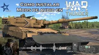 TUTORIAL: Como instalar MODs de SONIDO en WAR THUNDER! Fácil y rápido! 2025!