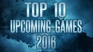 Top 10 video games of 2016 Reaction